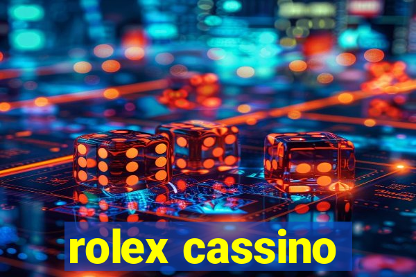 rolex cassino